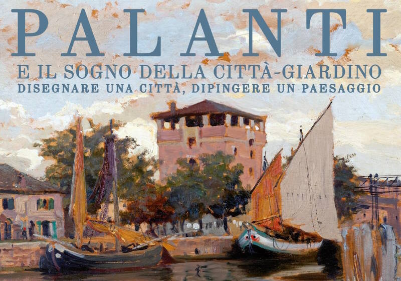 Mostra Palanti e il sogno della Città Giardino